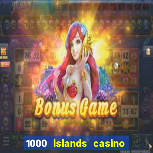 1000 islands casino restaurant menu