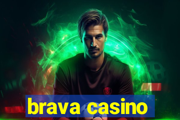 brava casino