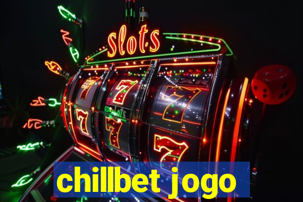 chillbet jogo