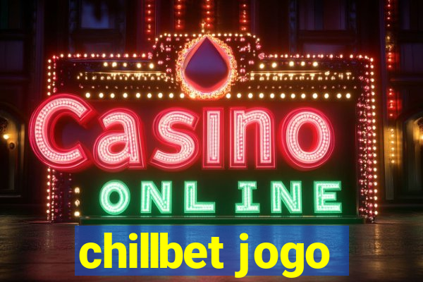 chillbet jogo