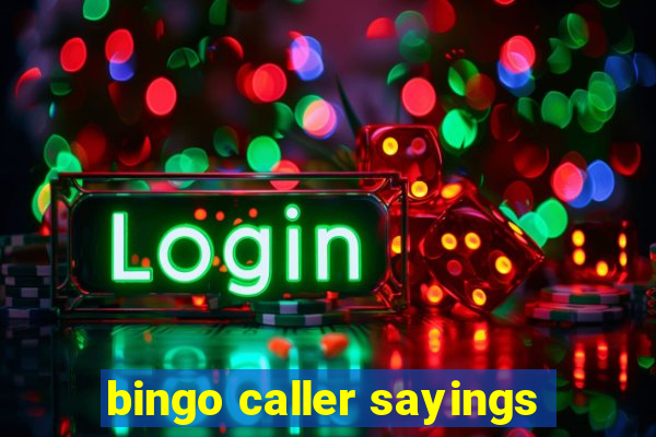 bingo caller sayings