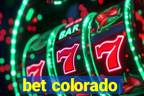 bet colorado