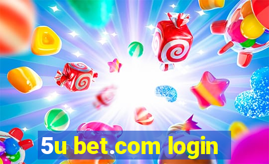 5u bet.com login