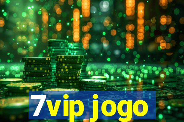 7vip jogo