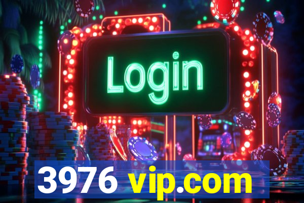 3976 vip.com