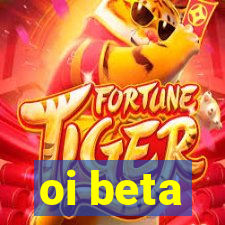 oi beta