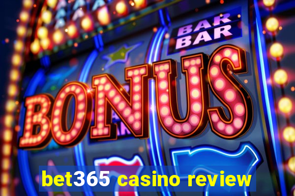 bet365 casino review