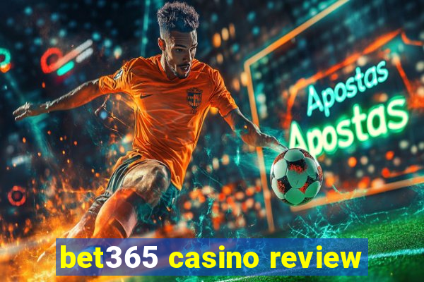 bet365 casino review