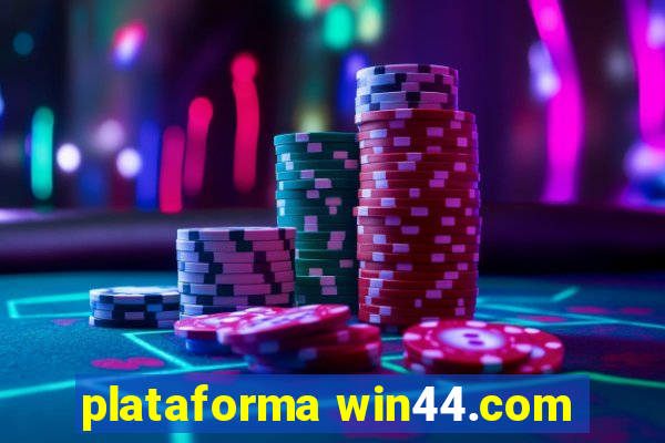 plataforma win44.com