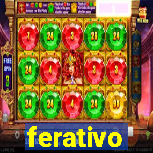 ferativo