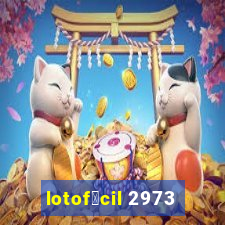 lotof谩cil 2973