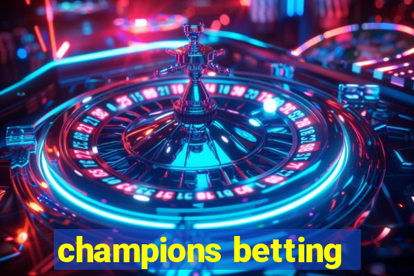 champions betting