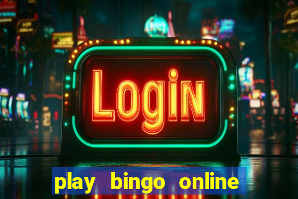 play bingo online for cash