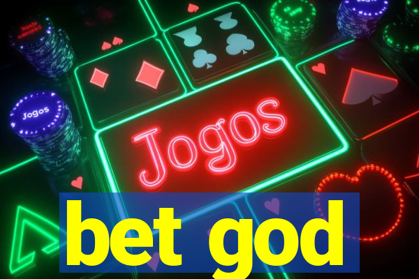 bet god