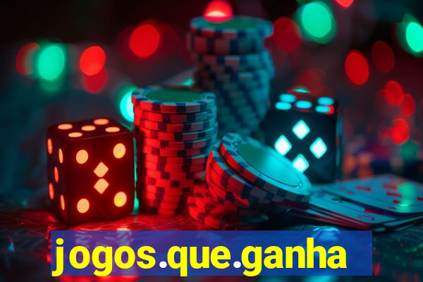 jogos.que.ganham.dinheiro