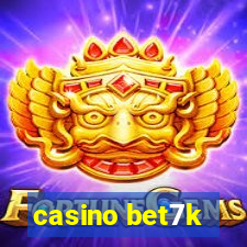 casino bet7k