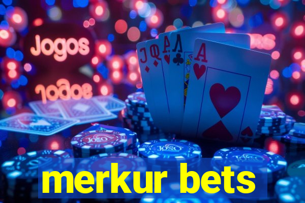 merkur bets