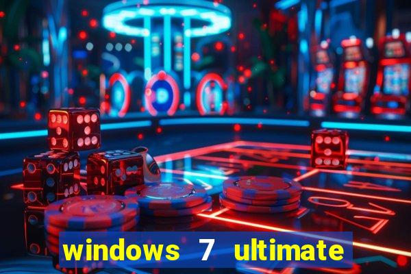 windows 7 ultimate 64 bits