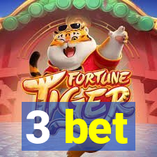 3 bet