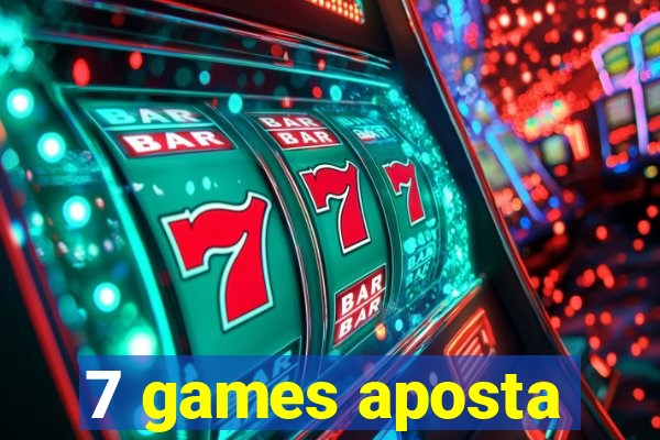 7 games aposta