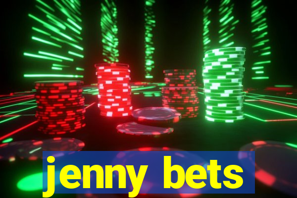 jenny bets