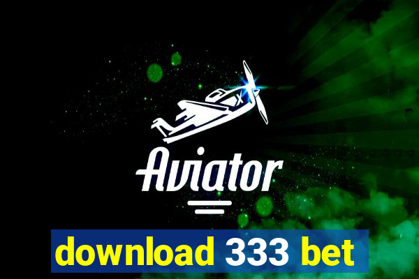 download 333 bet