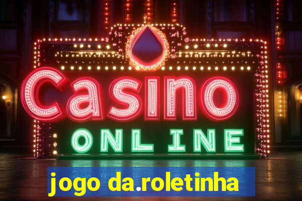 jogo da.roletinha