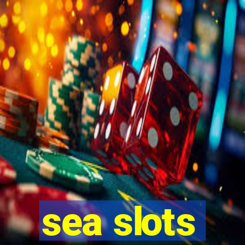 sea slots