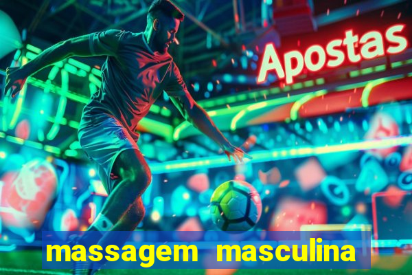 massagem masculina porto alegre