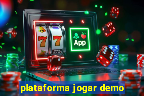 plataforma jogar demo