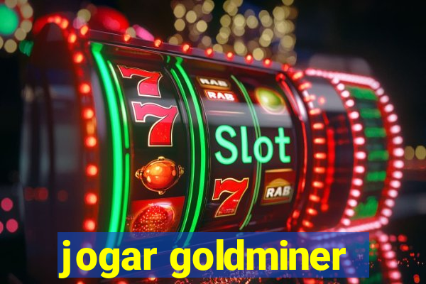 jogar goldminer