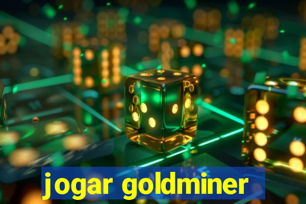 jogar goldminer