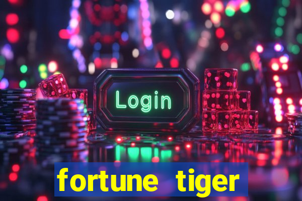 fortune tiger original download