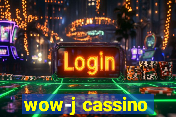 wow-j cassino