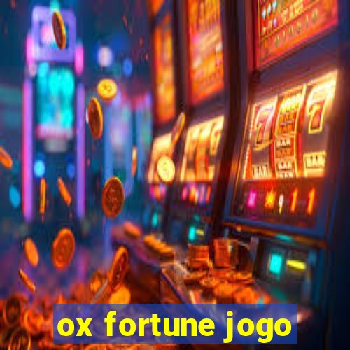 ox fortune jogo