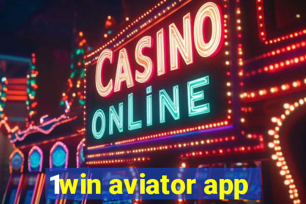 1win aviator app