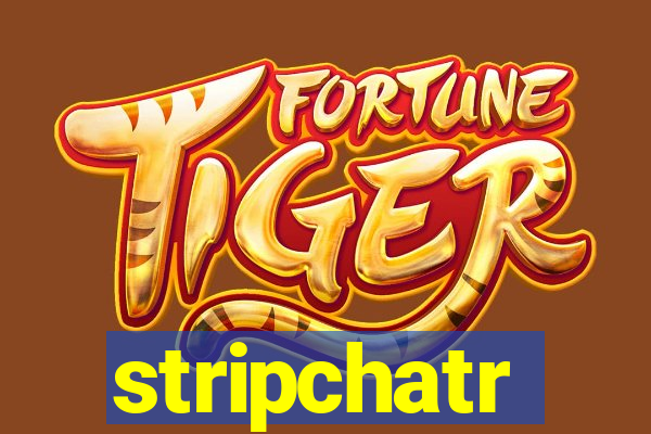 stripchatr