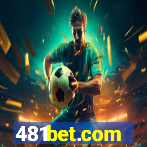 481bet.com