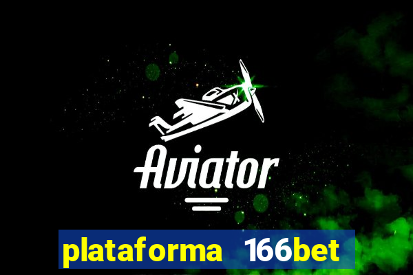 plataforma 166bet 茅 confi谩vel