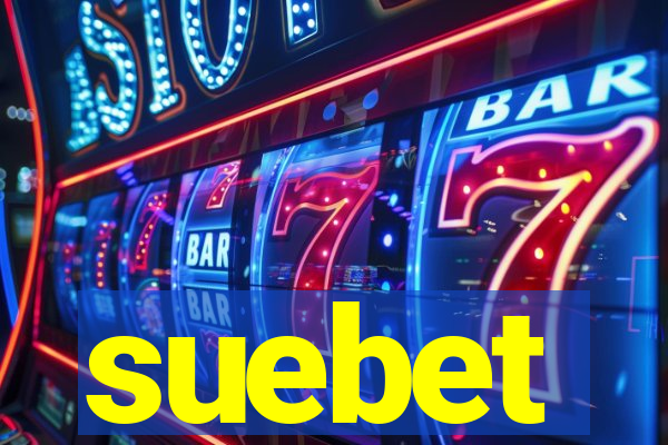 suebet