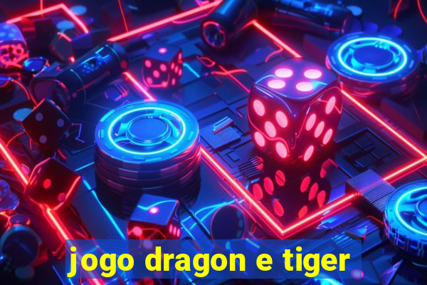 jogo dragon e tiger