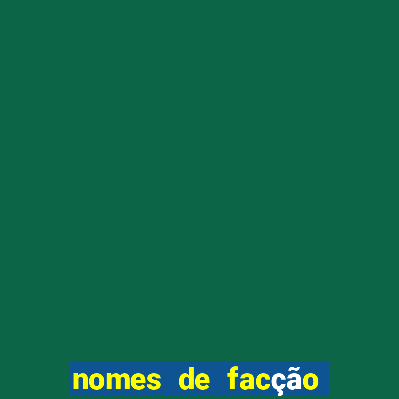 nomes de facção para jogo