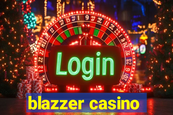 blazzer casino