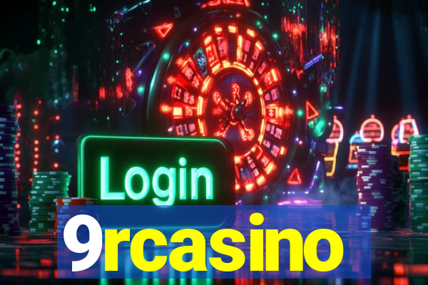 9rcasino