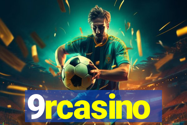 9rcasino