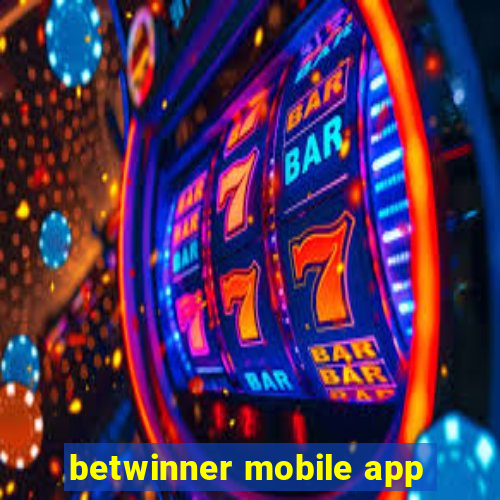 betwinner mobile app