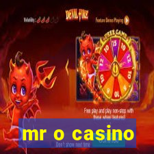 mr o casino