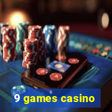 9 games casino