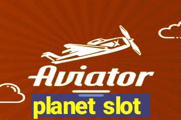 planet slot