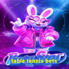 table tennis bets